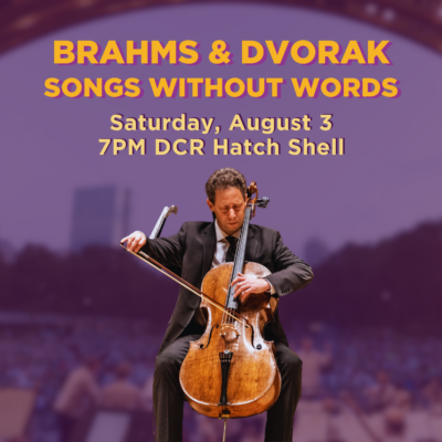 Brahms & Dvorak Songs without Words on Saturday August 3 at 7:00pm at the DCR Hatch Shell